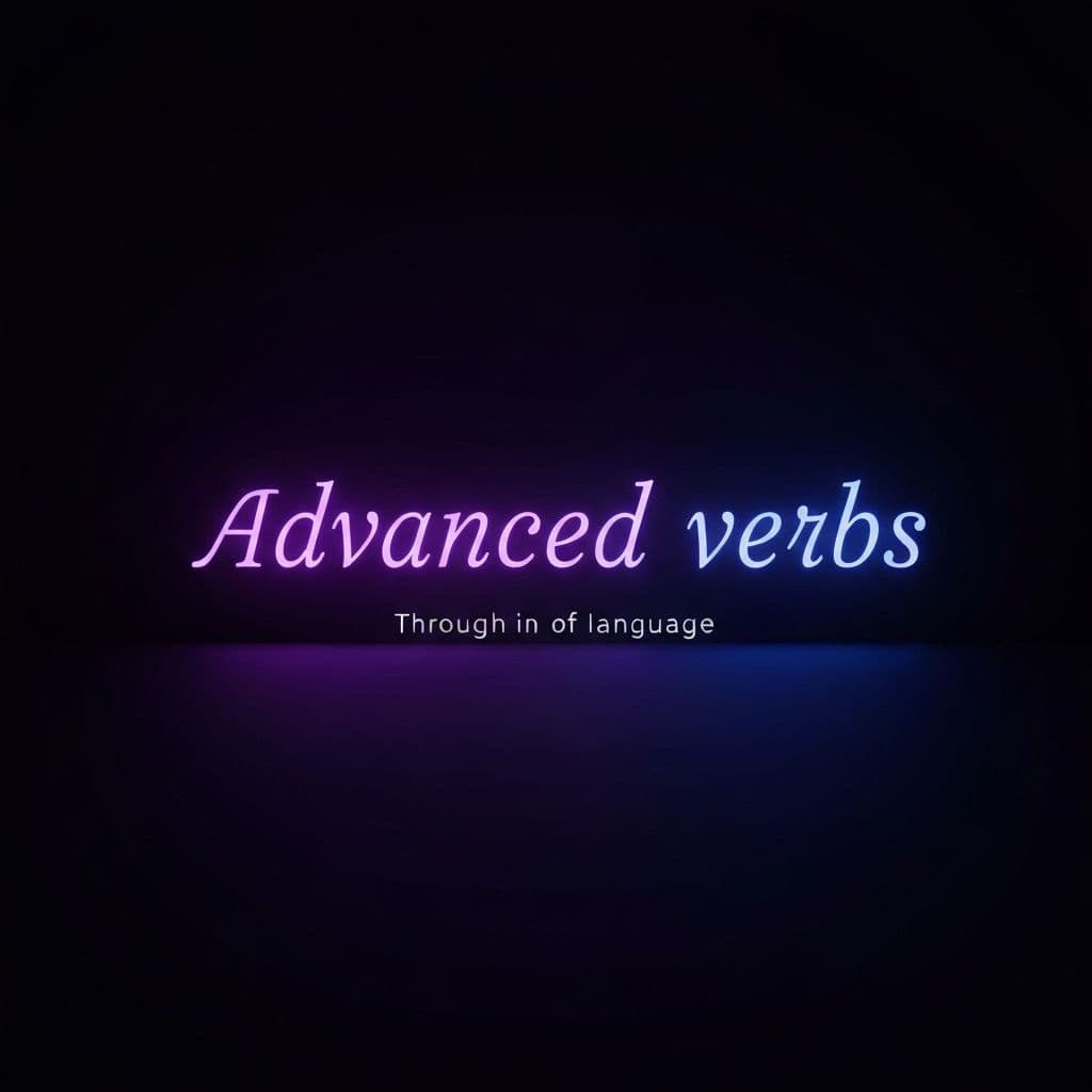 Sophisticated Verb Usage - Learn C1 English with multi sentence fill